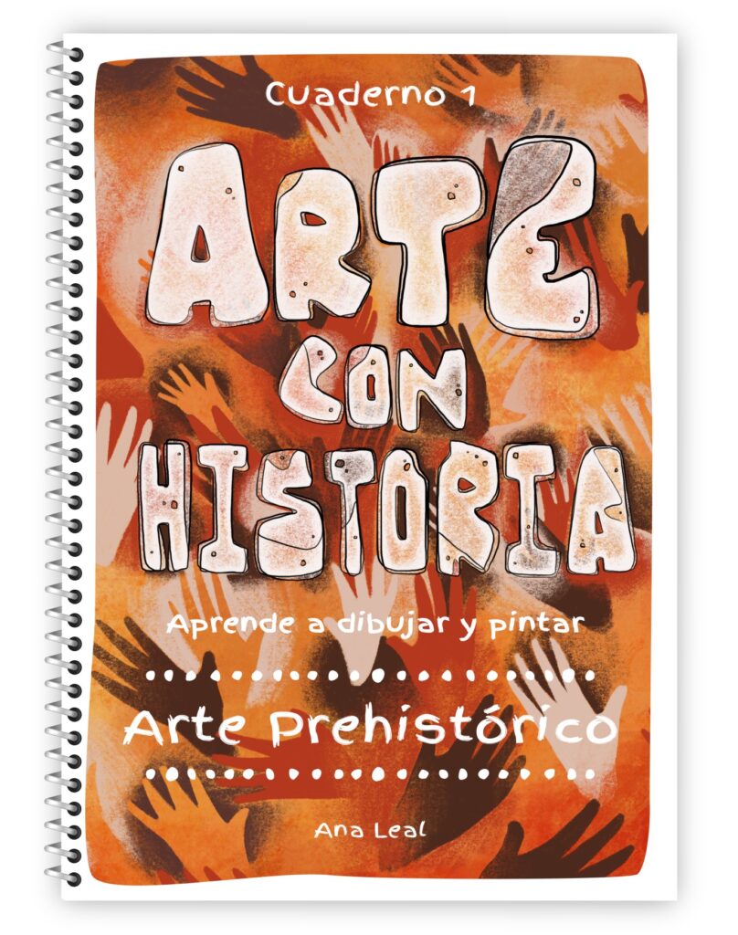 Portada cuadernillo "Arte con historia", aprendemos a dibujar y pintar arte prehistórico.